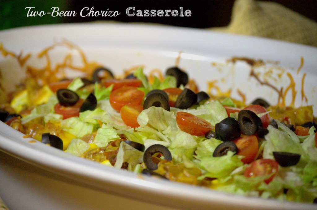 Two-Bean Chorizo Casserole - La cocina de Vero
